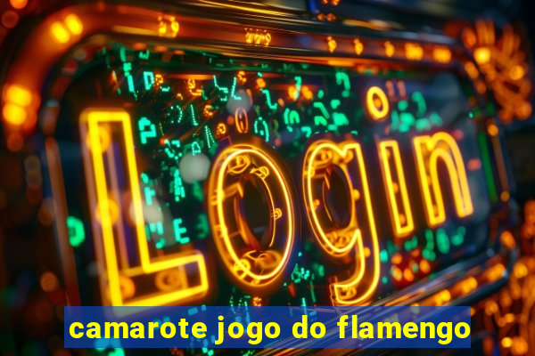 camarote jogo do flamengo